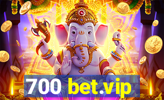 700 bet.vip